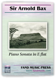 Bax: Piano Sonata in E flat