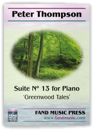 Thompson: Suite no 13, 'Greenwood Tales'